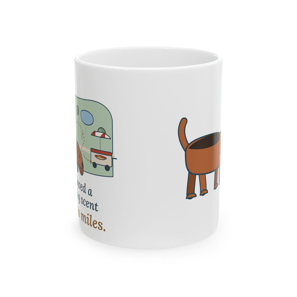 Bloodhound Coffee Mug 11oz - Followed a Hot Dog Scent for Two Miles, Bloodhound Gift