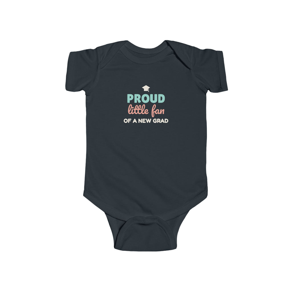 Proud Little Fan of a New Grad Baby Bodysuit, Graduation Day Infant Outfit