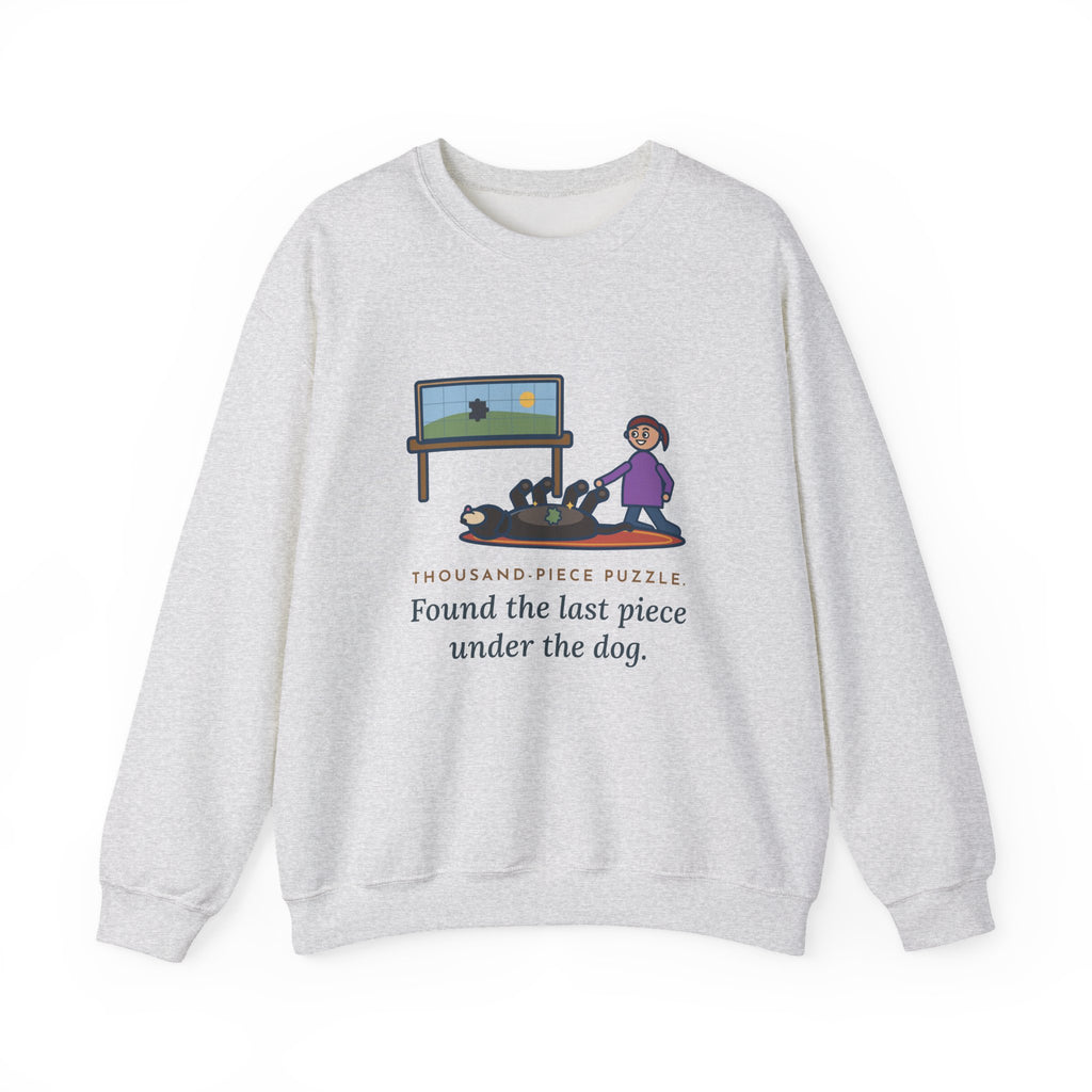 Thousand-Piece Puzzle, Found the Last Piece Under the Dog Sweatshirt, Funny Jigsaw Puzzle Crewneck with Belly-Up Dog