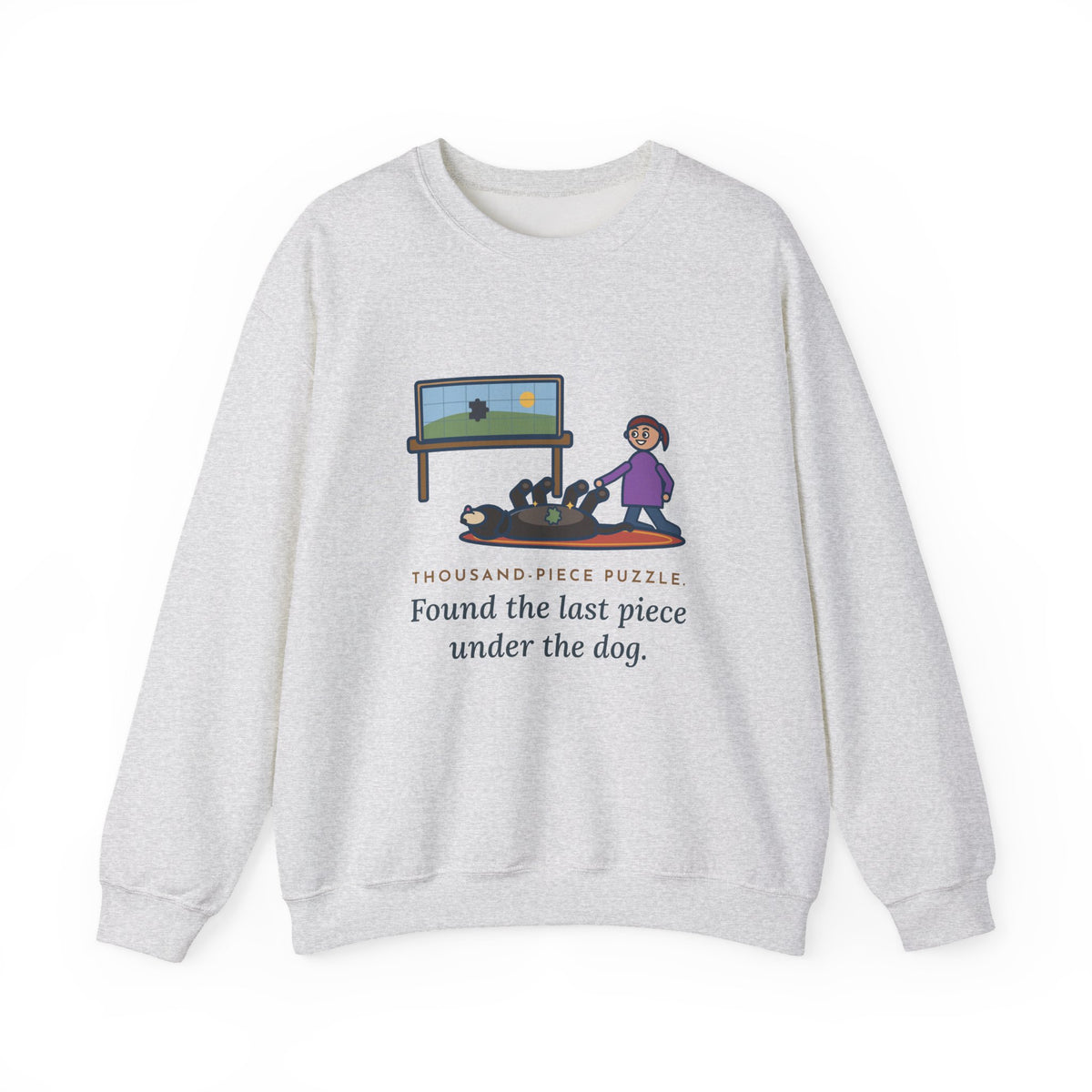 Thousand-Piece Puzzle, Found the Last Piece Under the Dog Sweatshirt, Funny Jigsaw Puzzle Crewneck with Belly-Up Dog