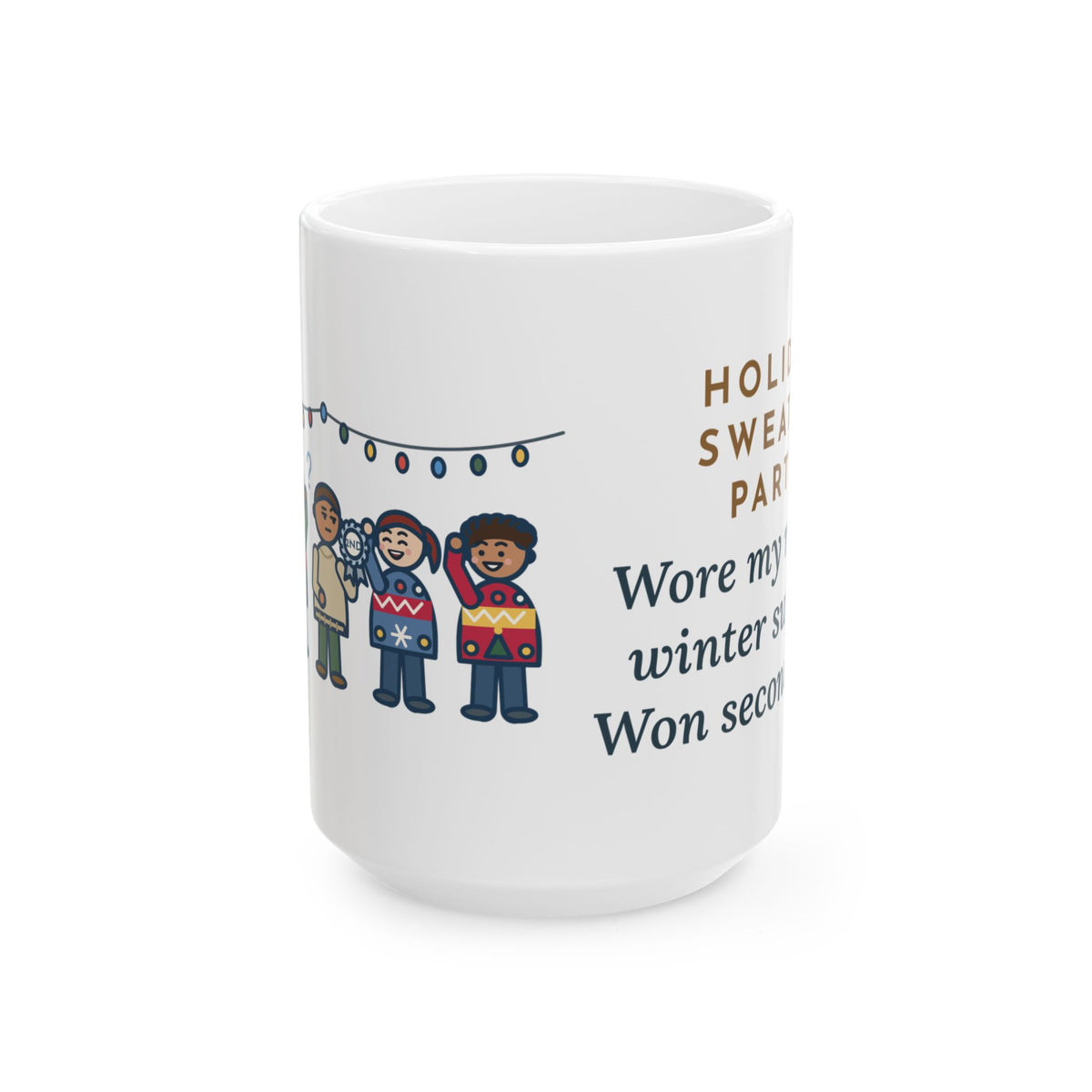 Wore My Regular Winter Sweater, Won Second Place 15oz Mug, Large Funny Holiday Sweater Party Coffee Mug