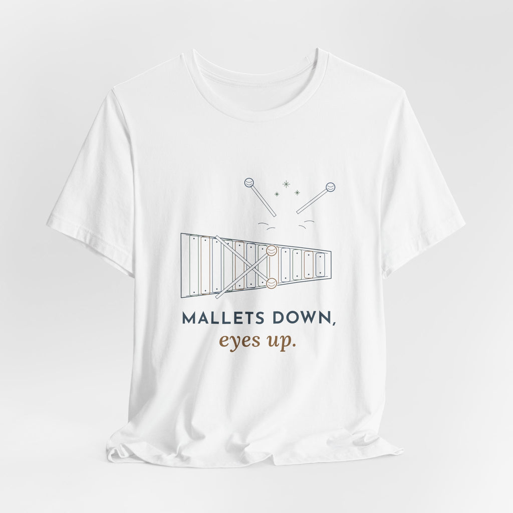 Elementary Music Teacher T-Shirt - Mallets Down, Eyes Up. Xylophone Classroom Tee