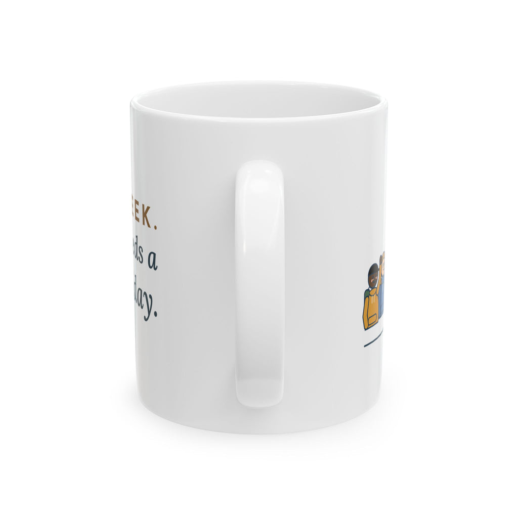 Campus Health Nurse Coffee Mug 11oz - Finals Week. Everyone Needs a Note by Friday.