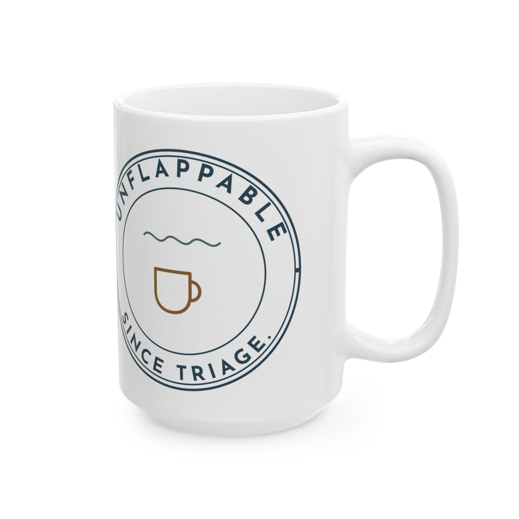 Large 15oz ER Nurse Mug - Unflappable Since Triage Emergency Nurse Coffee Mug