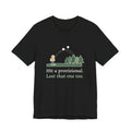 Golf T-Shirt - Hit a Provisional. Lost That One Too. Funny Golfer Tee