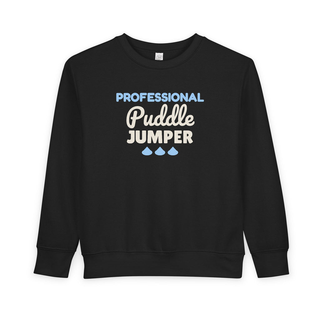 Professional Puddle Jumper Toddler Sweatshirt, Rainy Day Crewneck