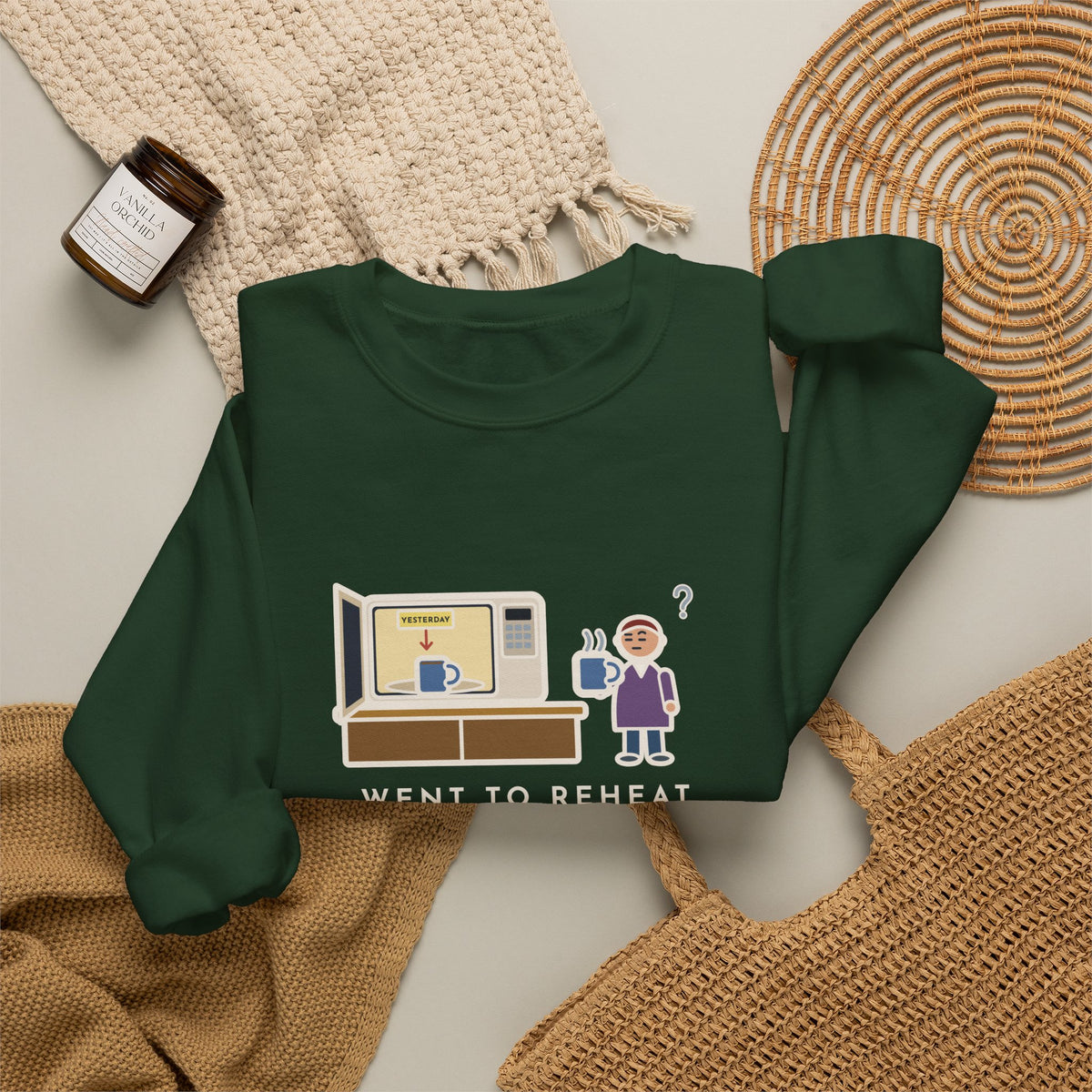 Coffee Sweatshirt, Went to Reheat Mine, Found Yesterday's Already in the Microwave, Funny Two Mugs Crewneck