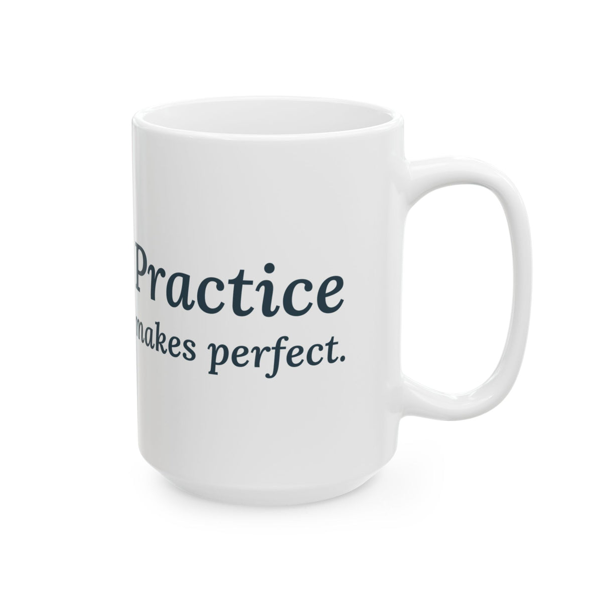 Practice Makes Perfect 15oz Mug, Large Youth Sports Coffee Mug with Backyard Practice