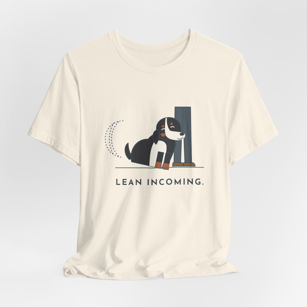 Bernese Mountain Dog T-Shirt - Lean Incoming Funny Berner Lean Tee