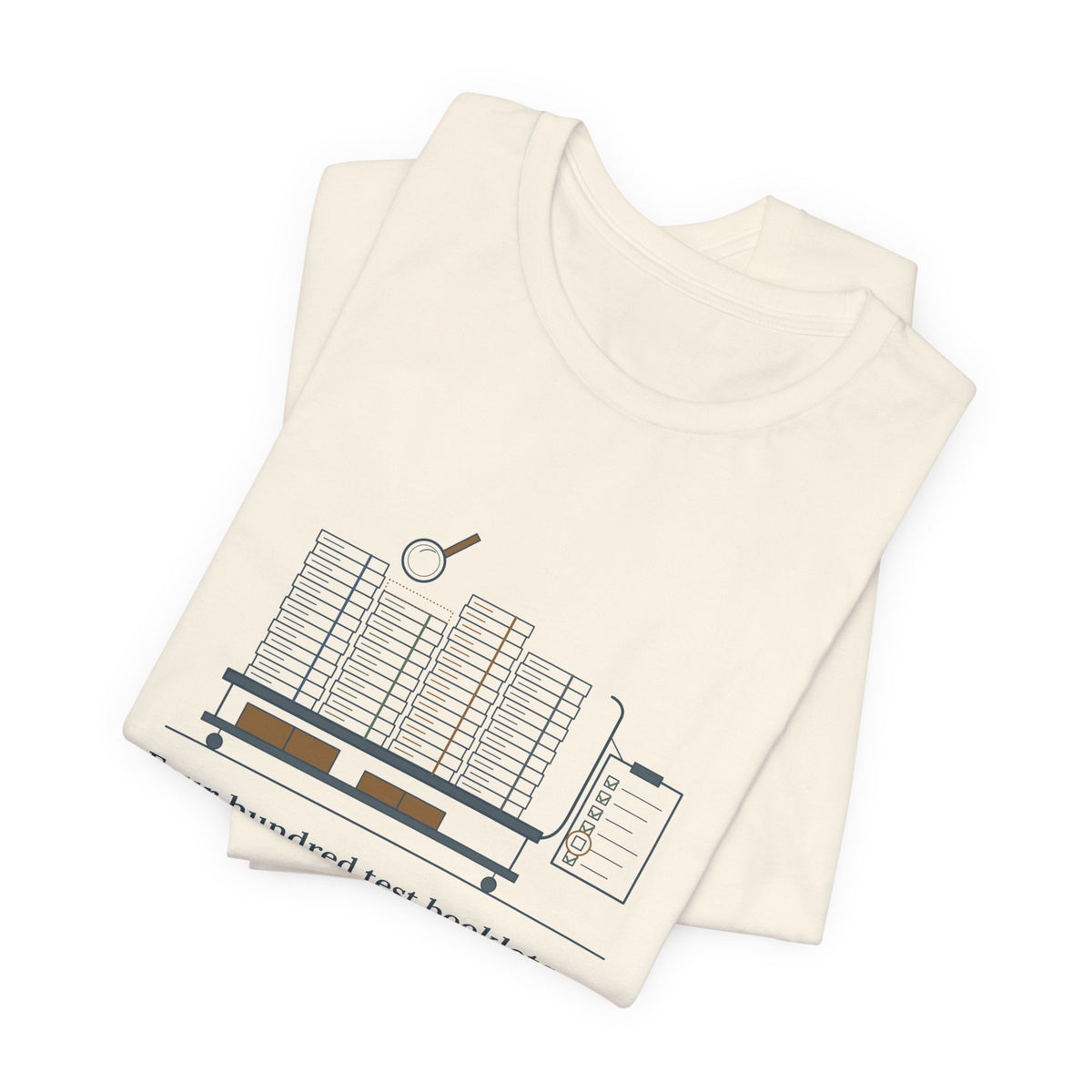 School Testing Coordinator T-Shirt - Four Hundred Test Booklets, One Is Missing Funny Tee