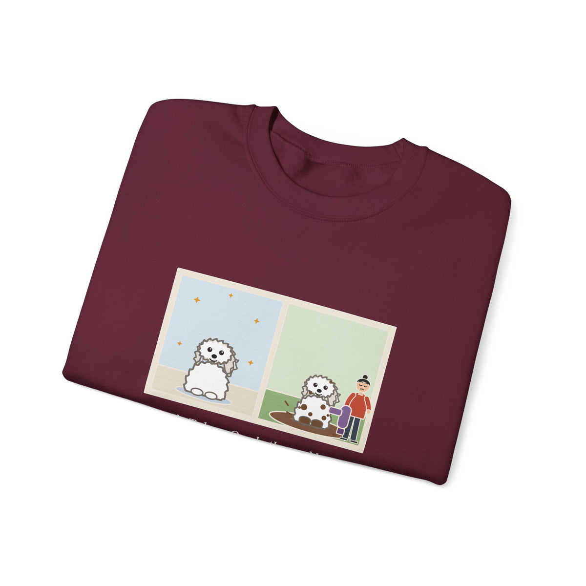 Coton de Tulear Sweatshirt, One Bath, One Blow-Dry, Then She Found the Mud, Funny Bath to Mud Crewneck