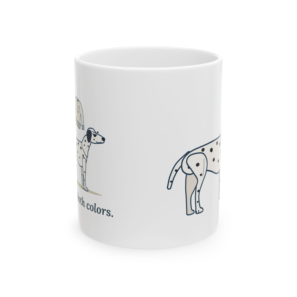 Dalmatian Coffee Mug - Sheds in Both Colors. Dalmatian Owner Gift Mug