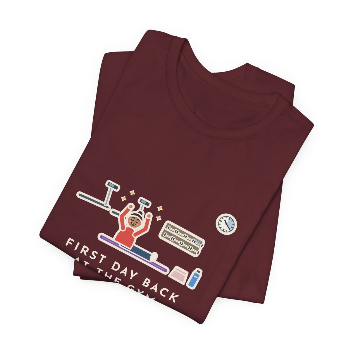 Funny Gym T-Shirt, First Day Back, Stretched for Twenty Minutes and Called It a Workout, Mat Session Tee
