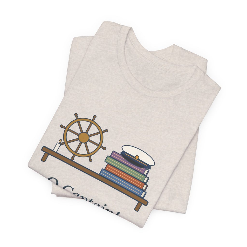 Walt Whitman Quote T-Shirt, O Captain My Captain, Teacher Captain's Desk Tee