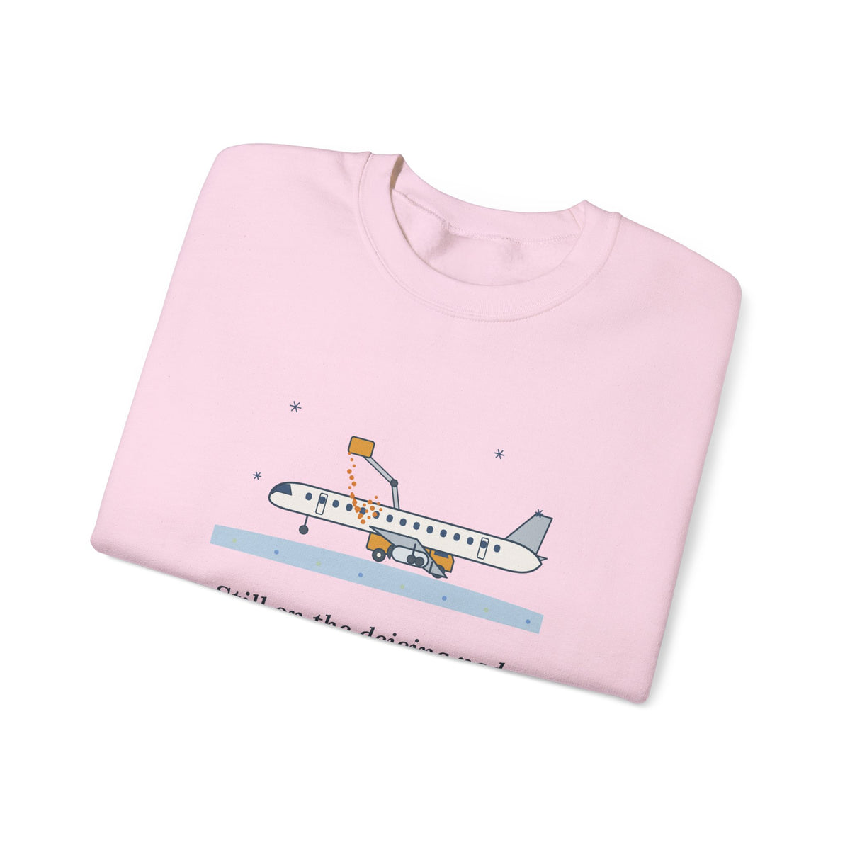 Holiday Travel Crewneck Sweatshirt - Still on the Deicing Pad Winter Flight Gift
