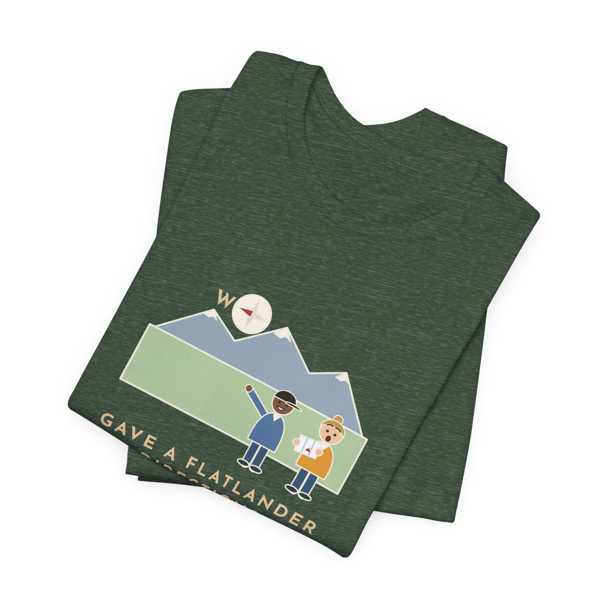 Funny Colorado T-Shirt - Gave a Flatlander Directions, Started With the Mountains Are West