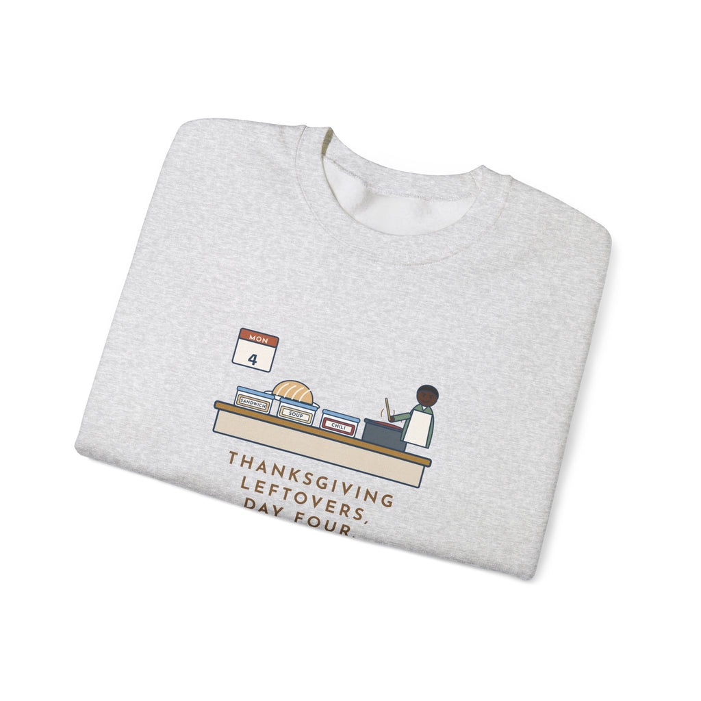Thanksgiving Leftovers Sweatshirt, Day Four, Sandwich, Then Soup, Now Turkey Chili, Funny Leftover Plan Crewneck
