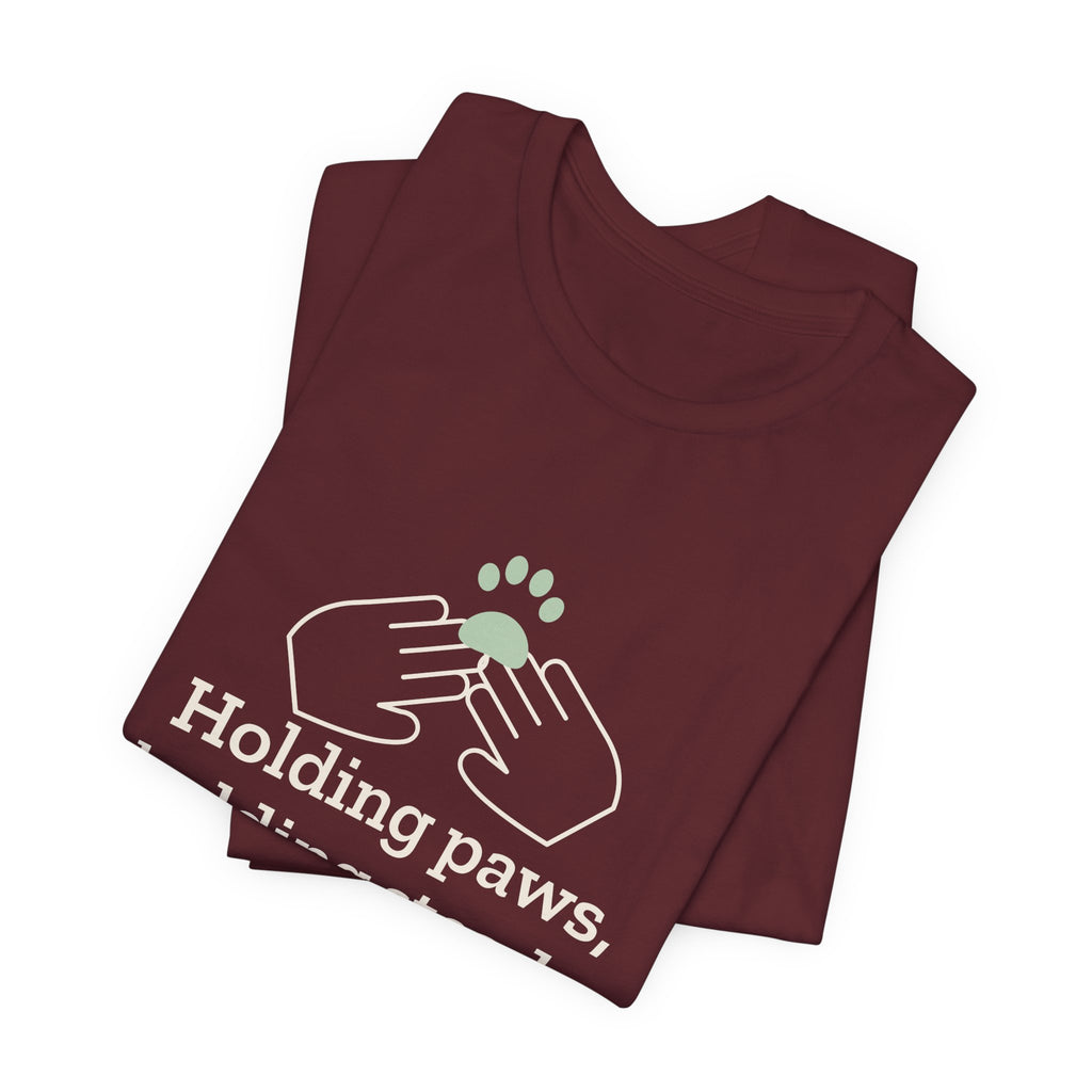 Vet Tech T-Shirt - Holding Paws, Holding Steady. Gift for Veterinary Technicians