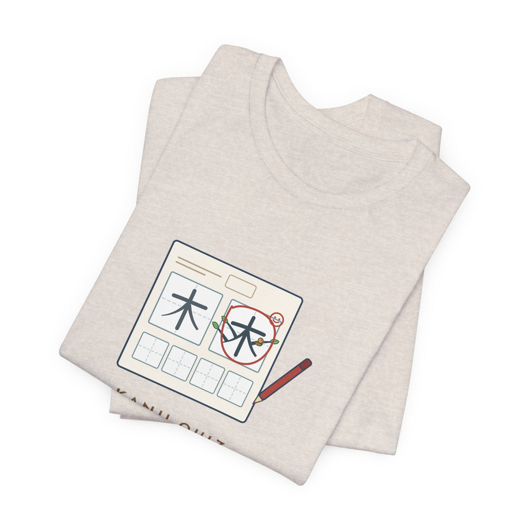 Japanese Language Teacher T-Shirt - Kanji Quiz, Somebody's Tree Grew Three Extra Branches Tee
