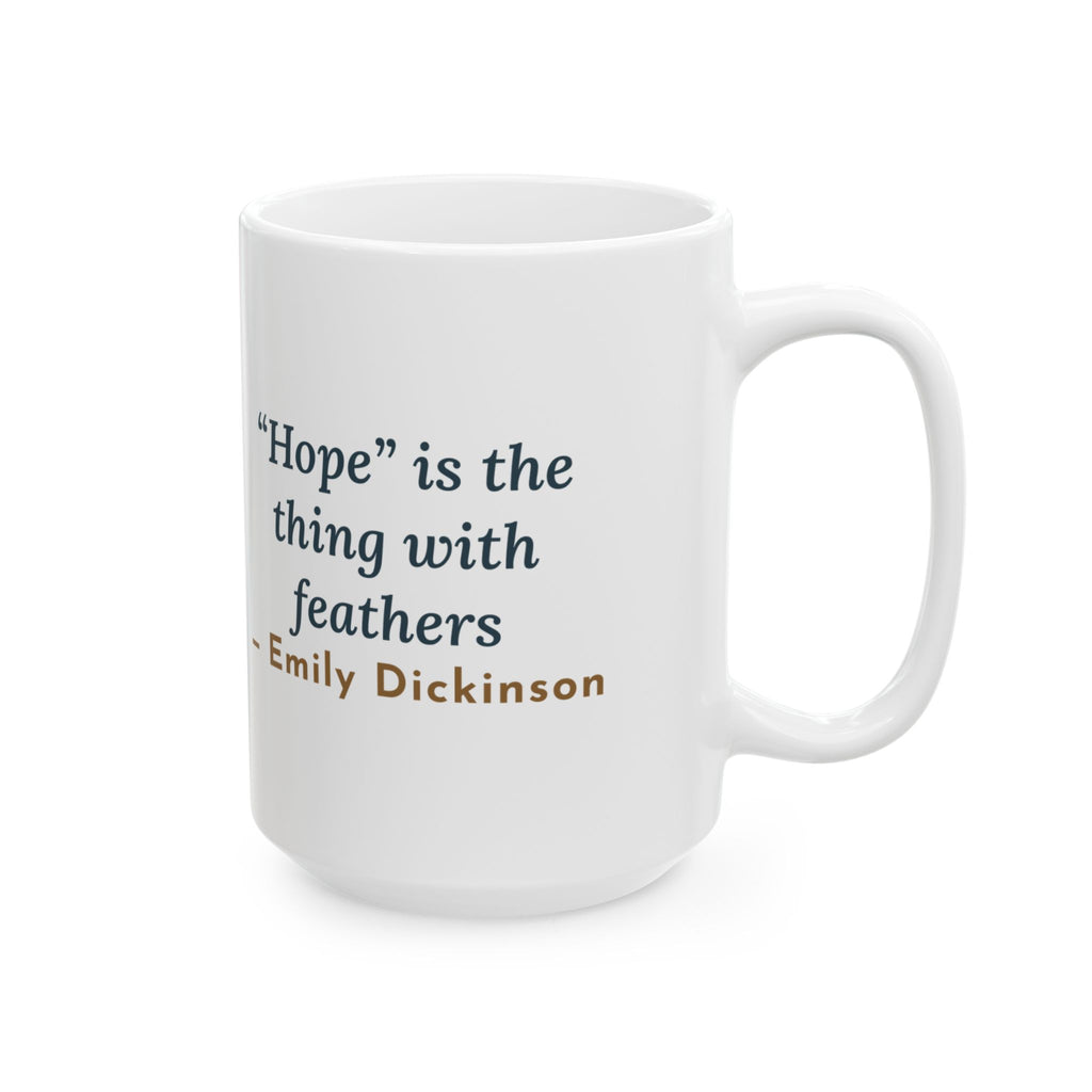 “Hope” Is the Thing With Feathers 15oz Mug, Large Literary Coffee Mug, Dickinson Quote with Winter Wren