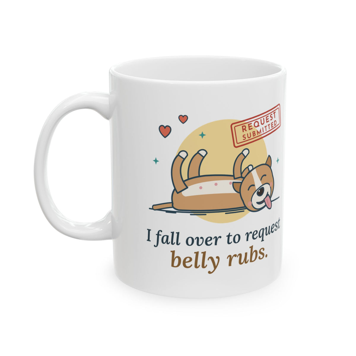Pit Bull-Type Dog Coffee Mug - I Fall Over to Request Belly Rubs Pittie Lover Mug