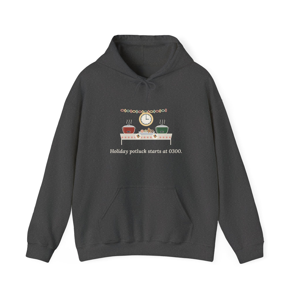 Holiday Potluck Starts at 0300 Nurse Hoodie - Hooded Sweatshirt for Nurses Working the Holiday Shift