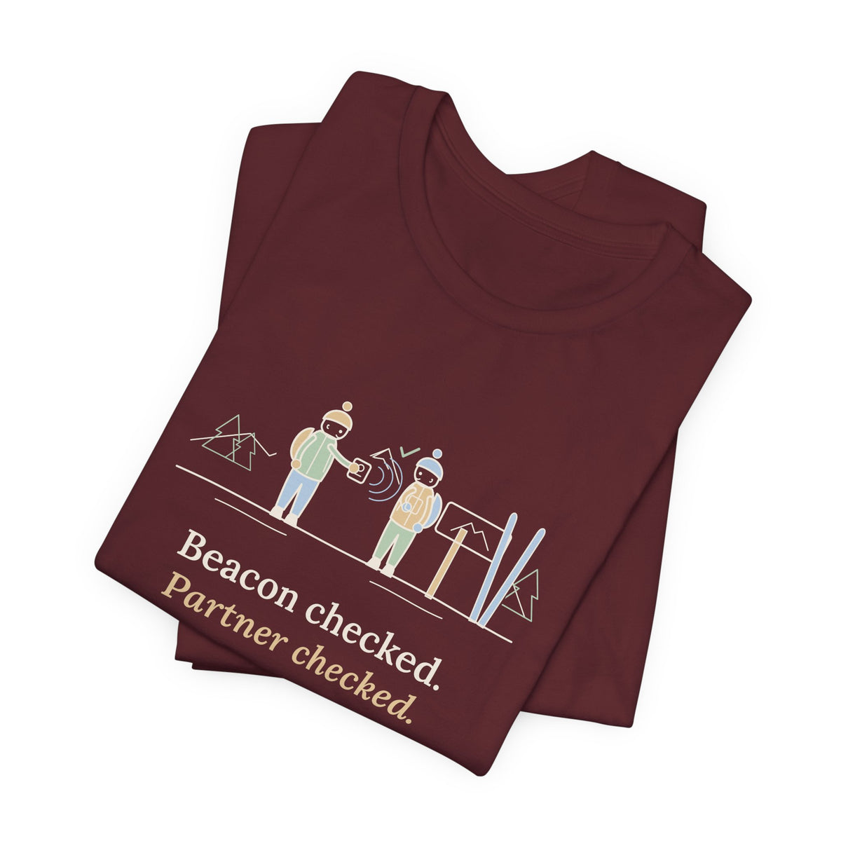 Backcountry Ski T-Shirt - Beacon Checked. Partner Checked. Ski Touring Tee