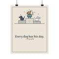 Every Dog Has His Day Poster, Underdog Proverb Wall Art, Mutt on the Podium
