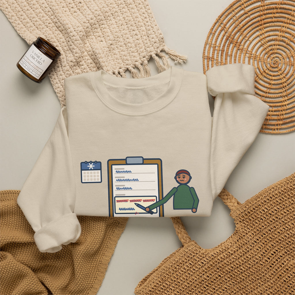 January Sweatshirt, Third Week, Still Writing Last Year on Every Form, Funny Date Field Crewneck