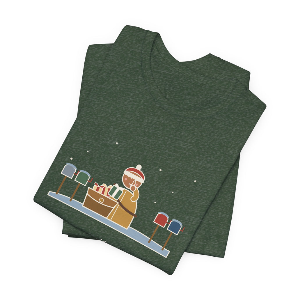 Mail Carrier Christmas T-Shirt - I Know Every Gift on Your List. I'm Not Telling