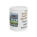 Athletic Trainer Mug, Taped Thirty Ankles Before Kickoff, Then a Parent Asked Me to Look at Her Knee, Funny Coffee Mug 11oz