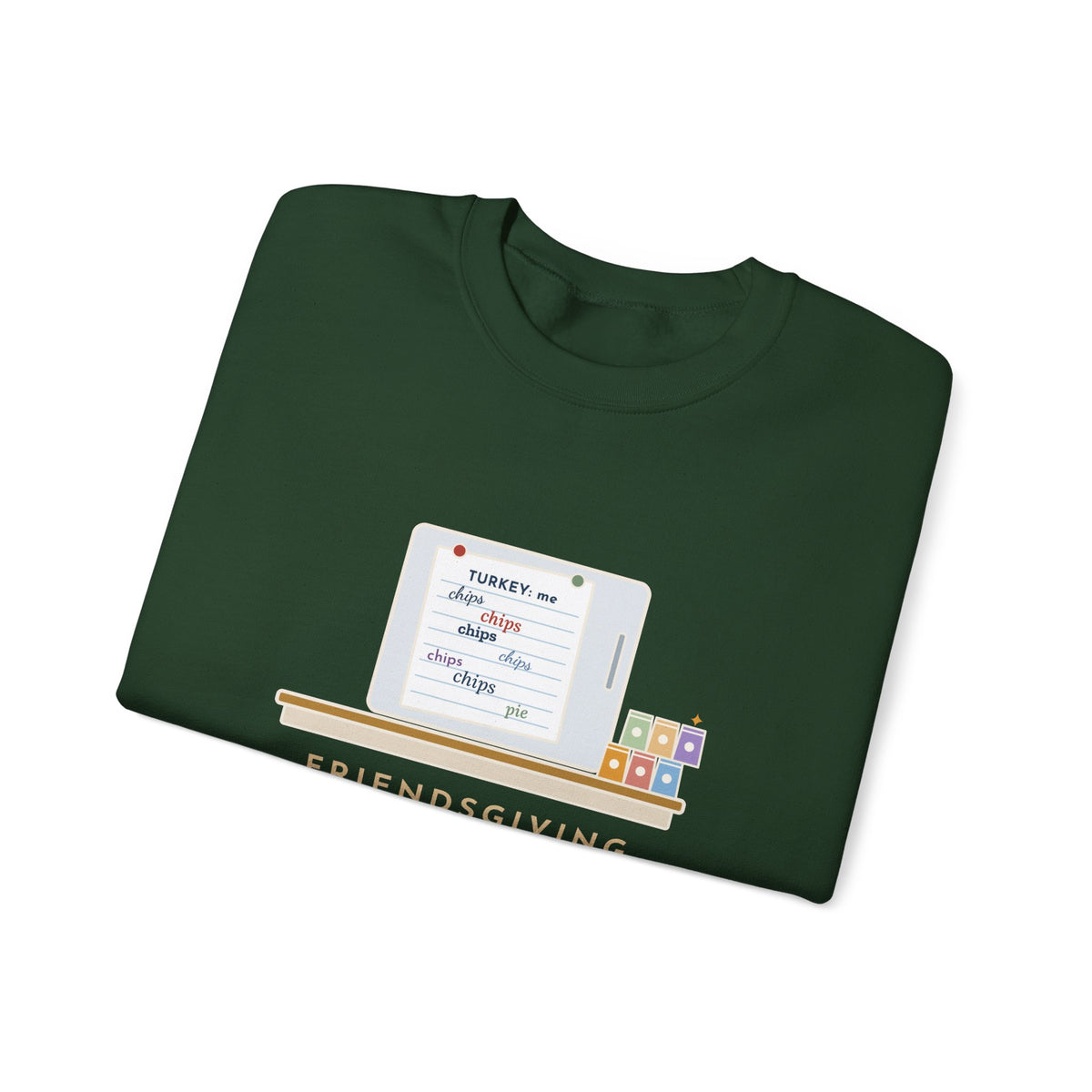 Friendsgiving Sweatshirt, Sign-Up Sheet, Eight Guests, Six Wrote Chips, Funny Potluck Sheet Crewneck
