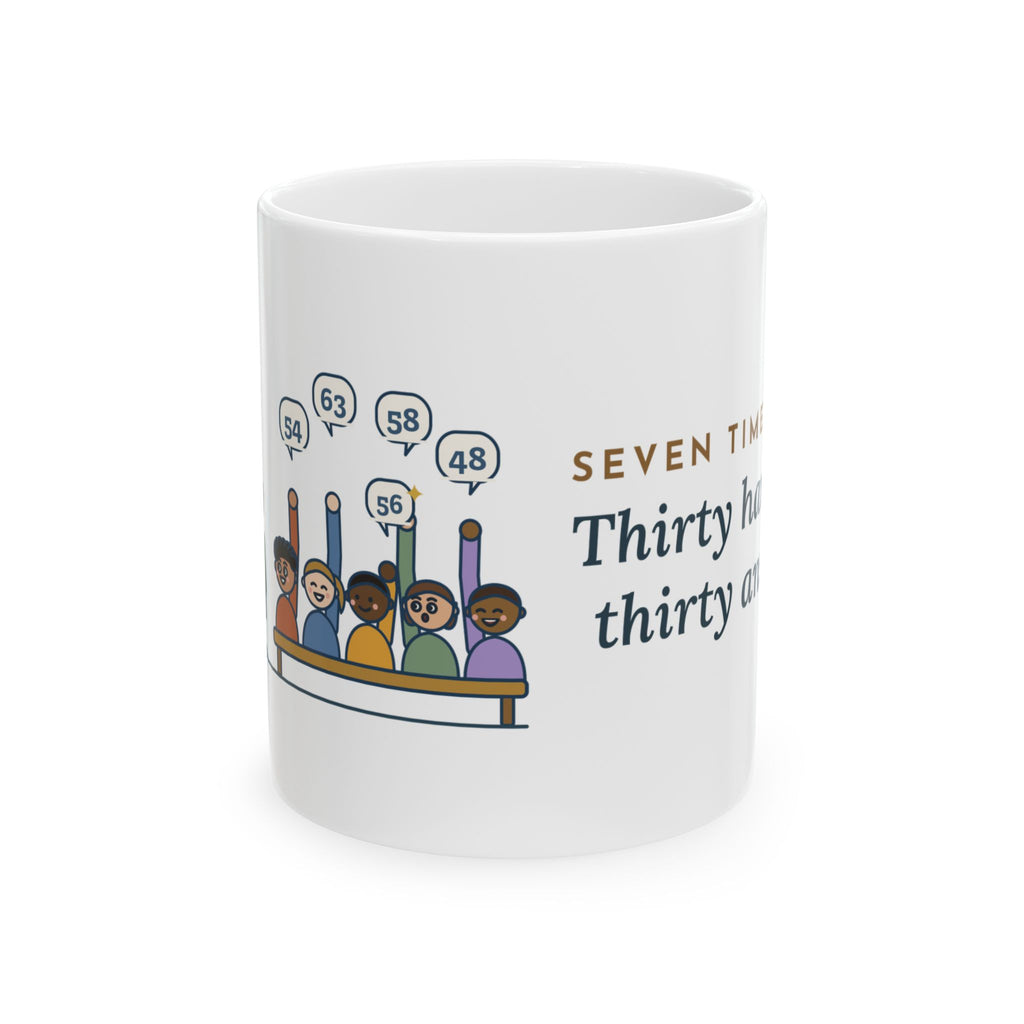 4th Grade Teacher Coffee Mug 11oz - Seven Times Eight. Thirty Hands Up, Thirty Answers.