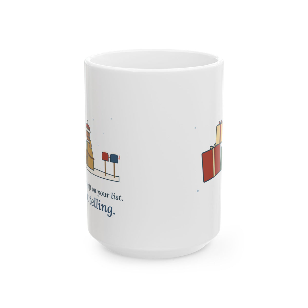 Large 15oz Mail Carrier Christmas Mug - I Know Every Gift on Your List. I'm Not Telling