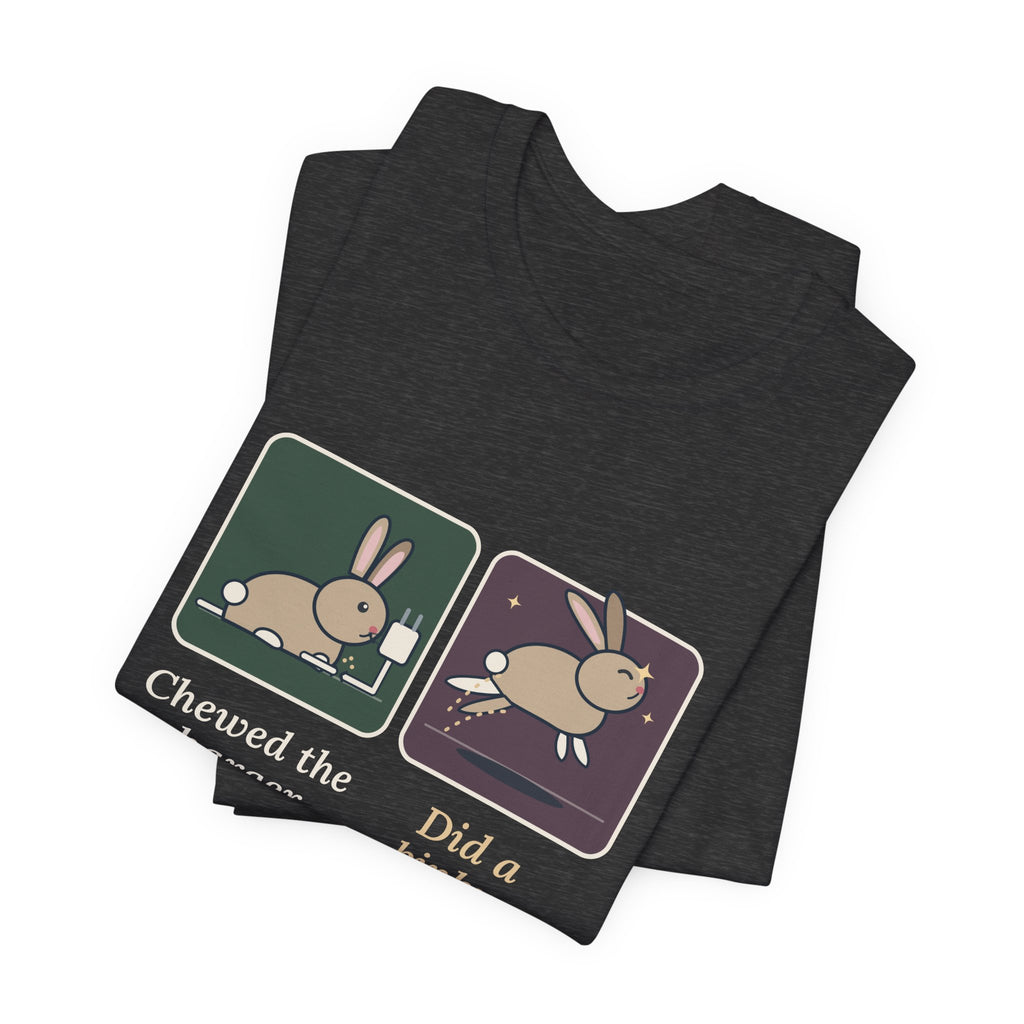 Pet Rabbits T-Shirt - Chewed the Charger. Did a Binky. Funny Bunny Owner Tee