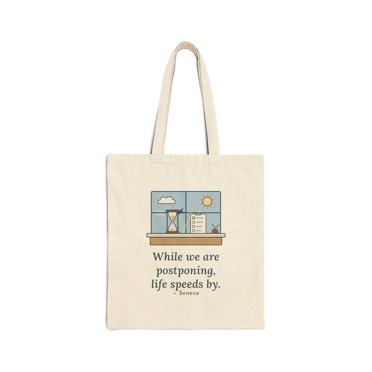 While We Are Postponing, Life Speeds By Tote Bag, Stoic Seneca Quote Tote with Swift Past the Window