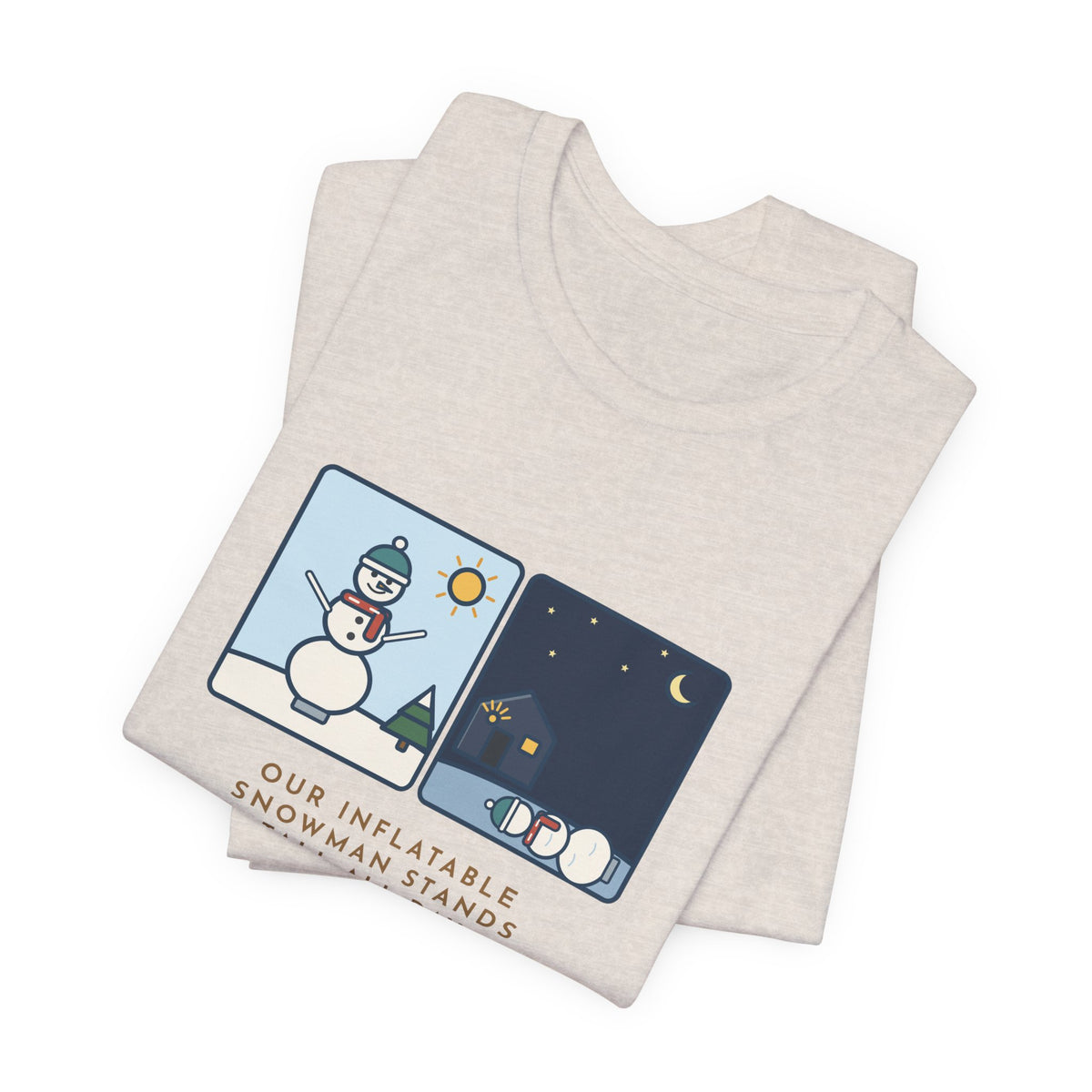 Funny Inflatable Snowman T-Shirt, Stands Tall All Day, Every Night at 2 a.m. He Lies Face-Down in the Yard, Day and Night Tee