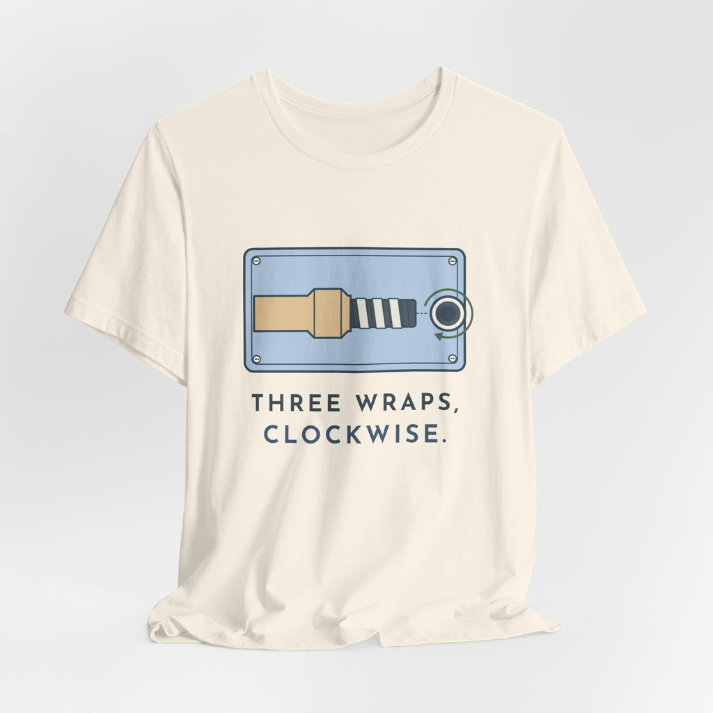 Plumber T-Shirt - Three Wraps, Clockwise Thread Seal Tape Plumbing Tee