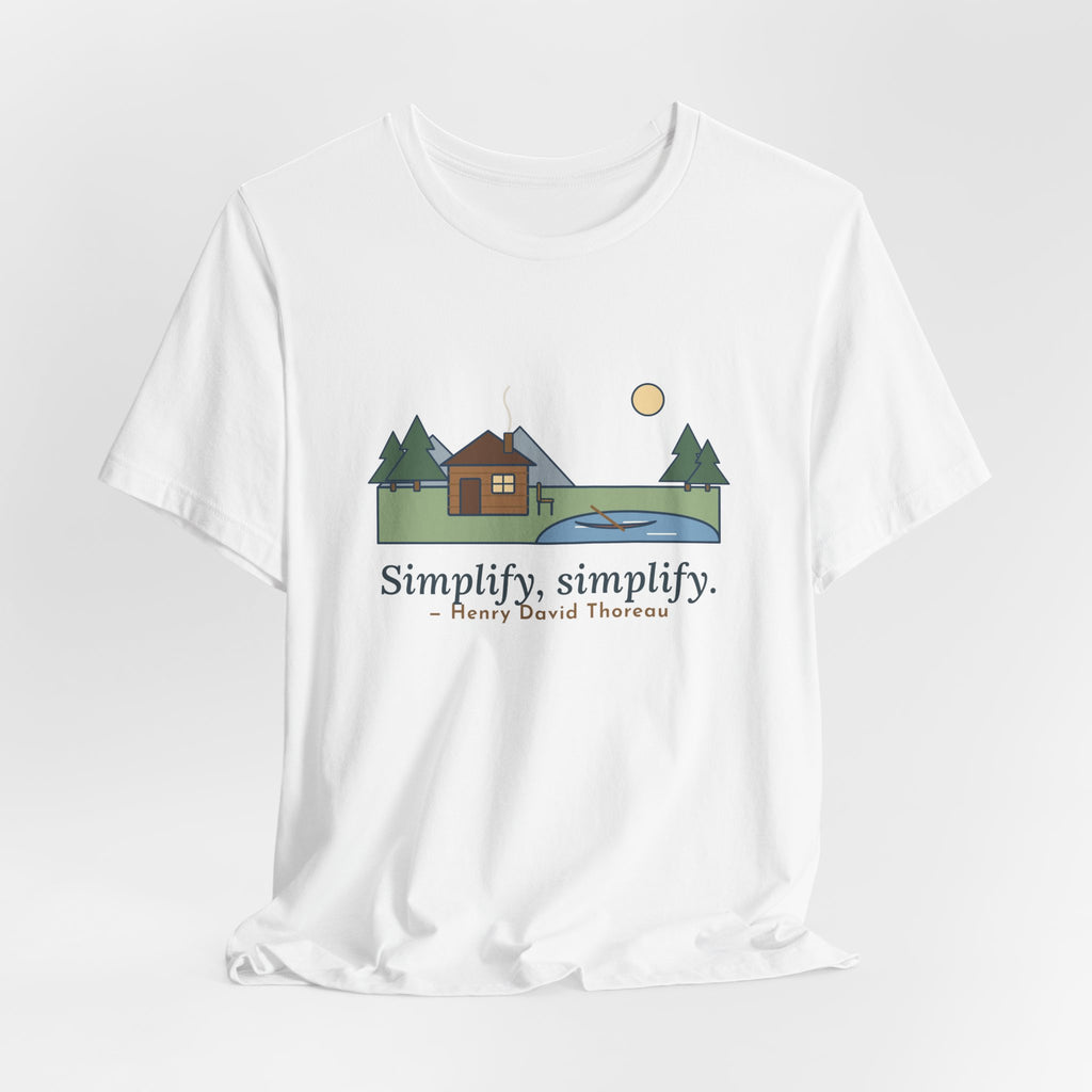 Thoreau Nature Quote T-Shirt, Simplify, Simplify, Minimalist One-Room Cabin Tee