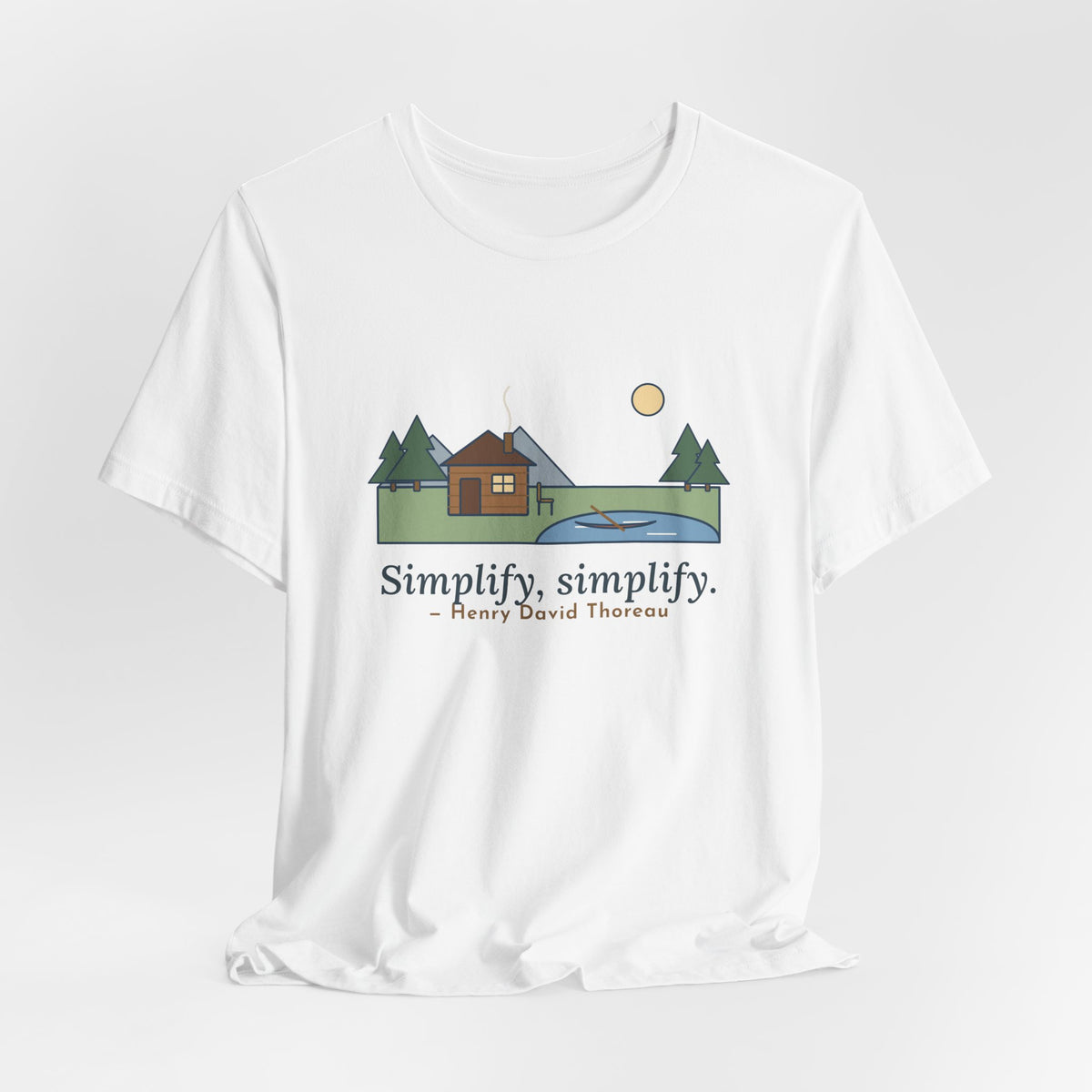 Thoreau Nature Quote T-Shirt, Simplify, Simplify, Minimalist One-Room Cabin Tee