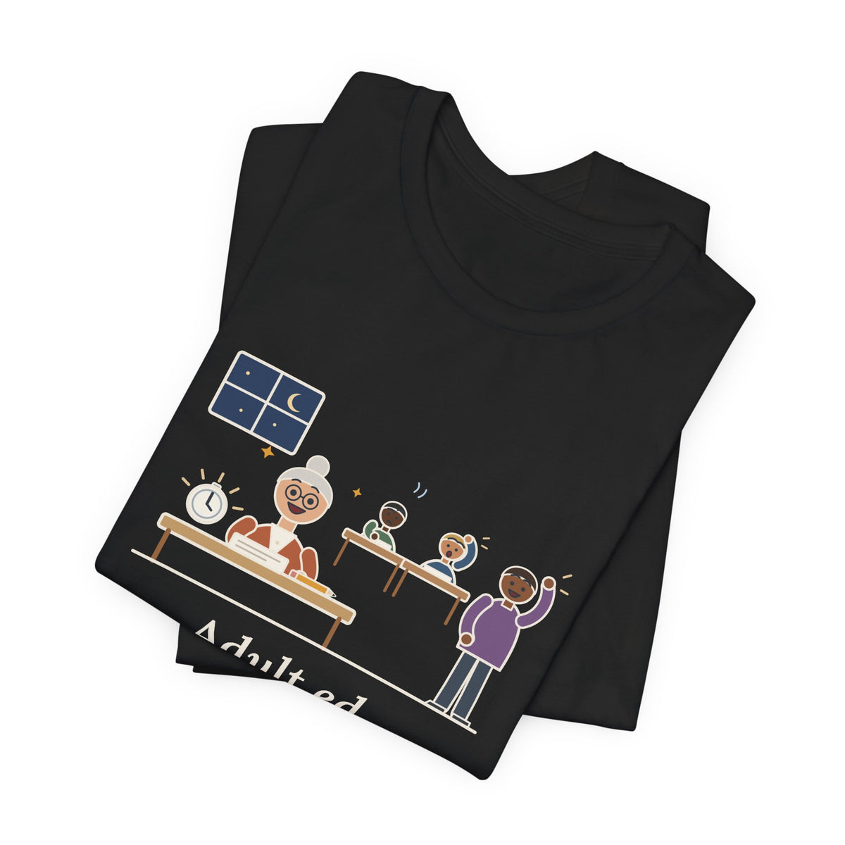 Adult Education Teacher T-Shirt - Adult Ed, a Grandmother Finished the Math Section First