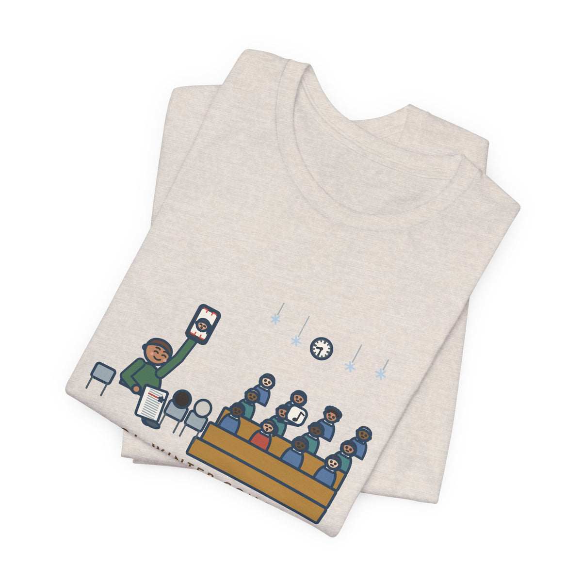 Funny Winter Concert T-Shirt, Sat for Ninety Minutes, My Kid Sang One Line in the Third Song, Concert Night Tee