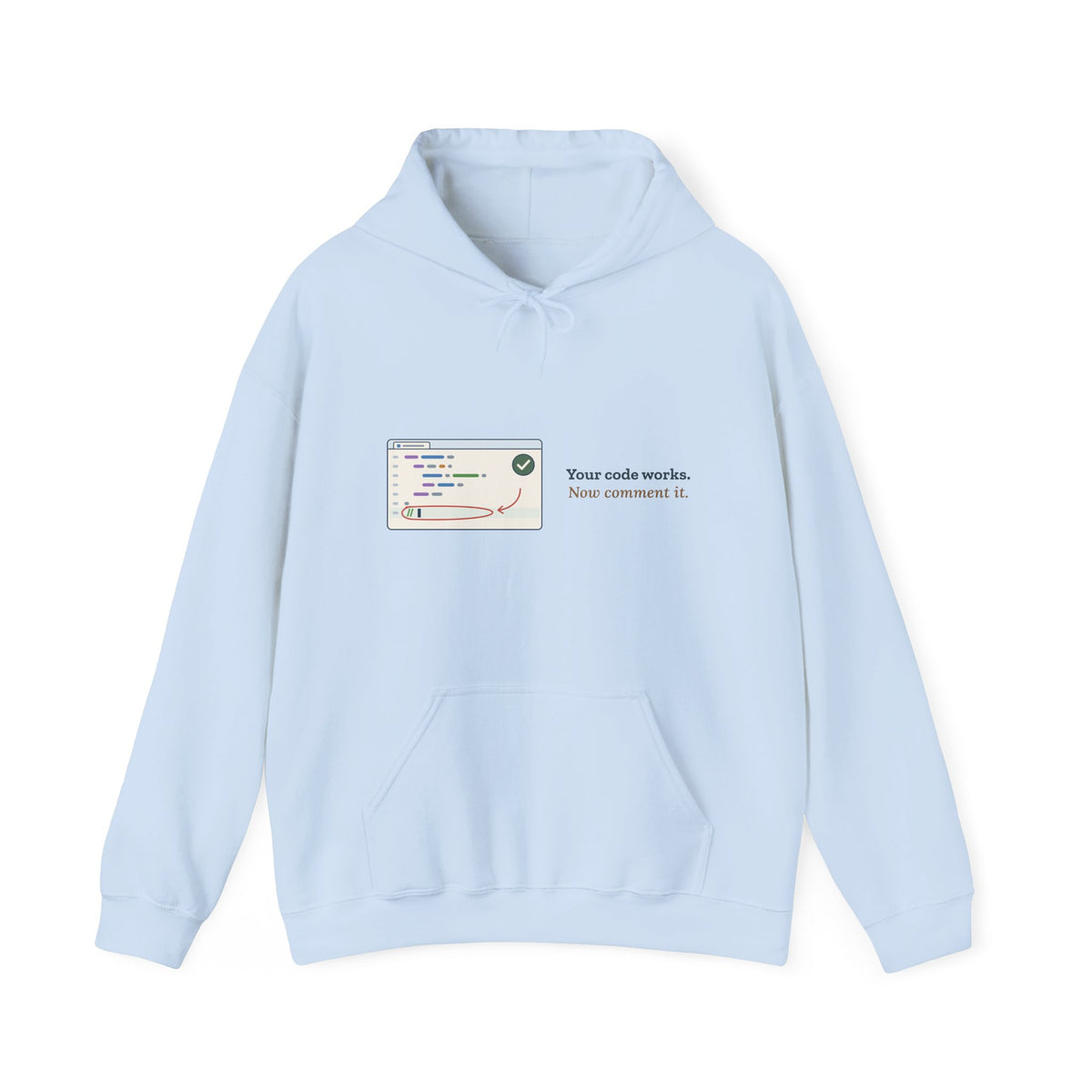 Computer Science Teacher Hoodie - Your Code Works. Now Comment It. Coding Teacher Gift