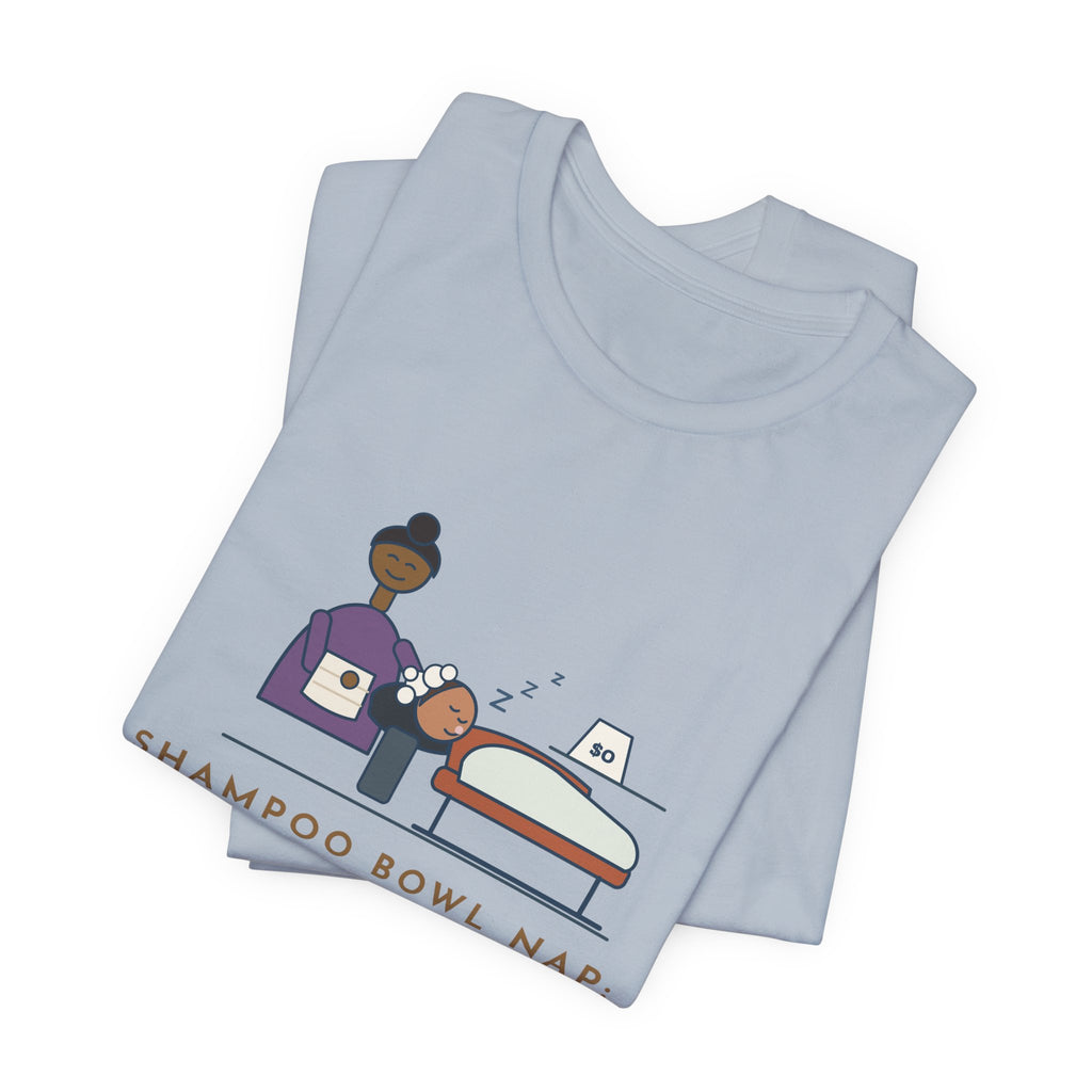 Salon Hairstylist T-Shirt - Shampoo Bowl Nap: Complimentary. Funny Stylist Tee