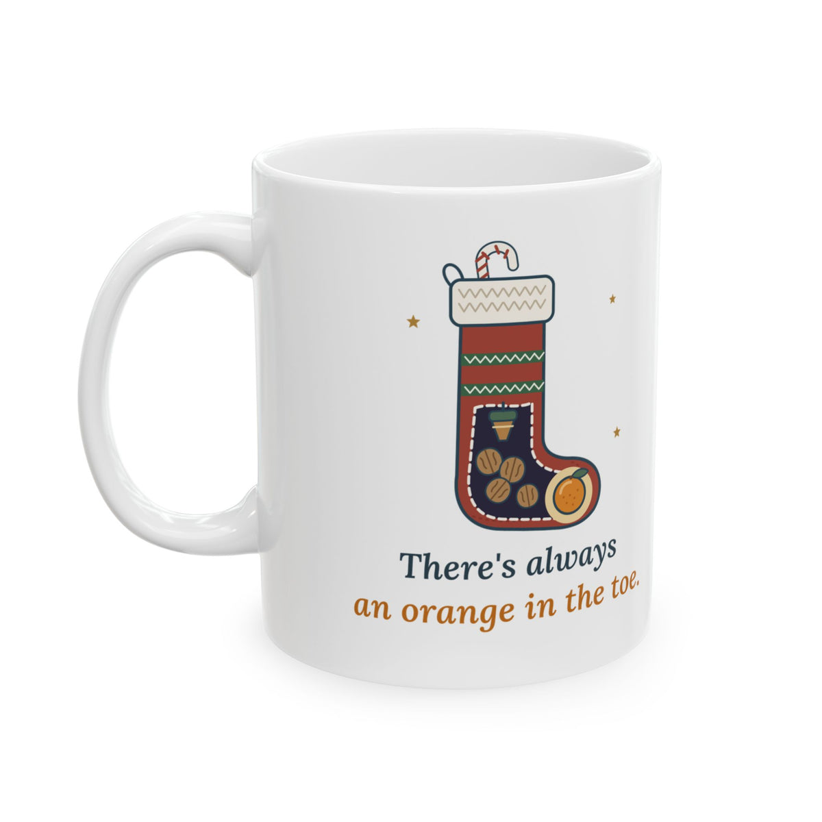 Christmas Stocking-Stuffer Mug - There's Always an Orange in the Toe Family Tradition Coffee Mug