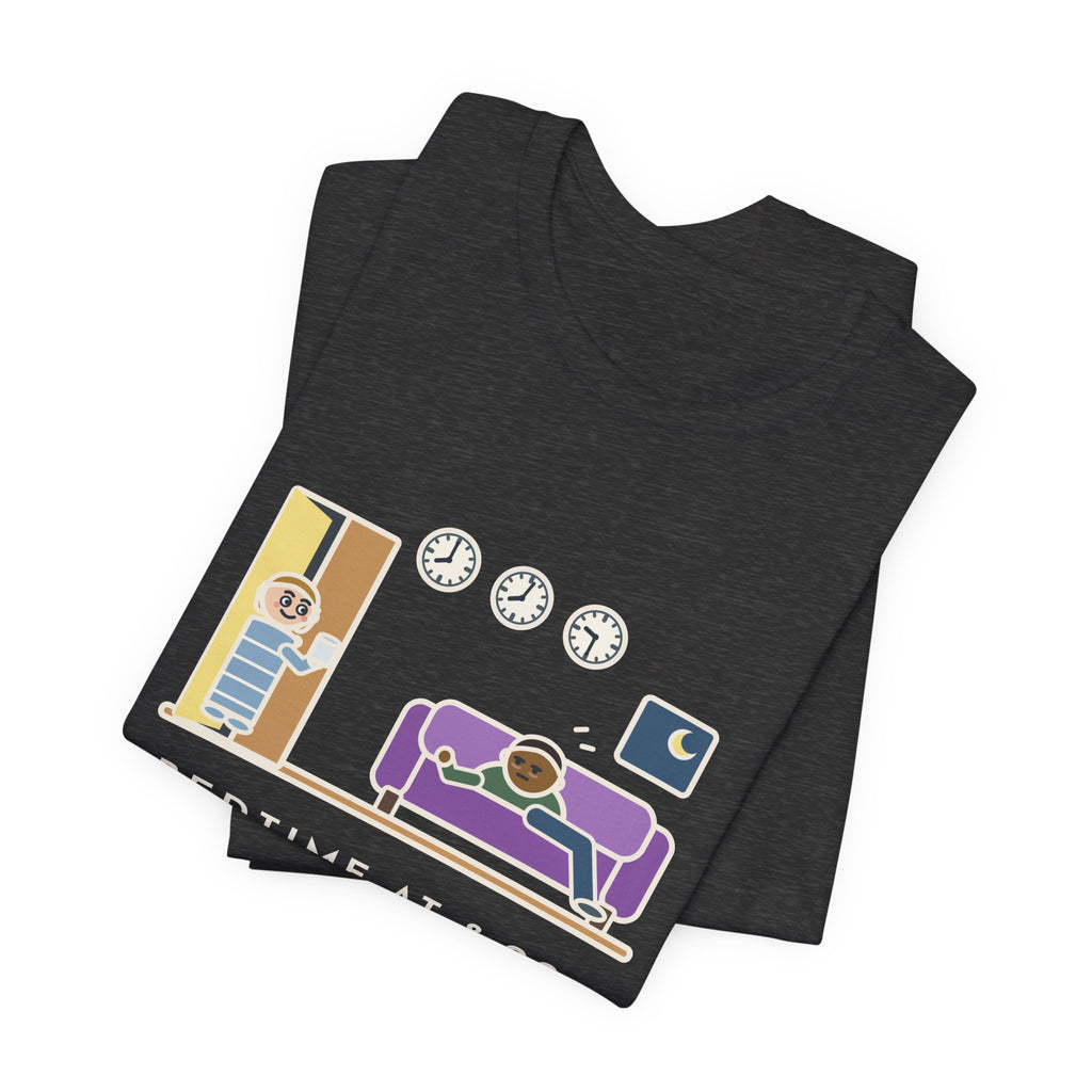 Funny Bedtime T-Shirt, Bedtime at 8:00, First Request for Water at 8:02, Last One at 9:30, Hallway Night Tee