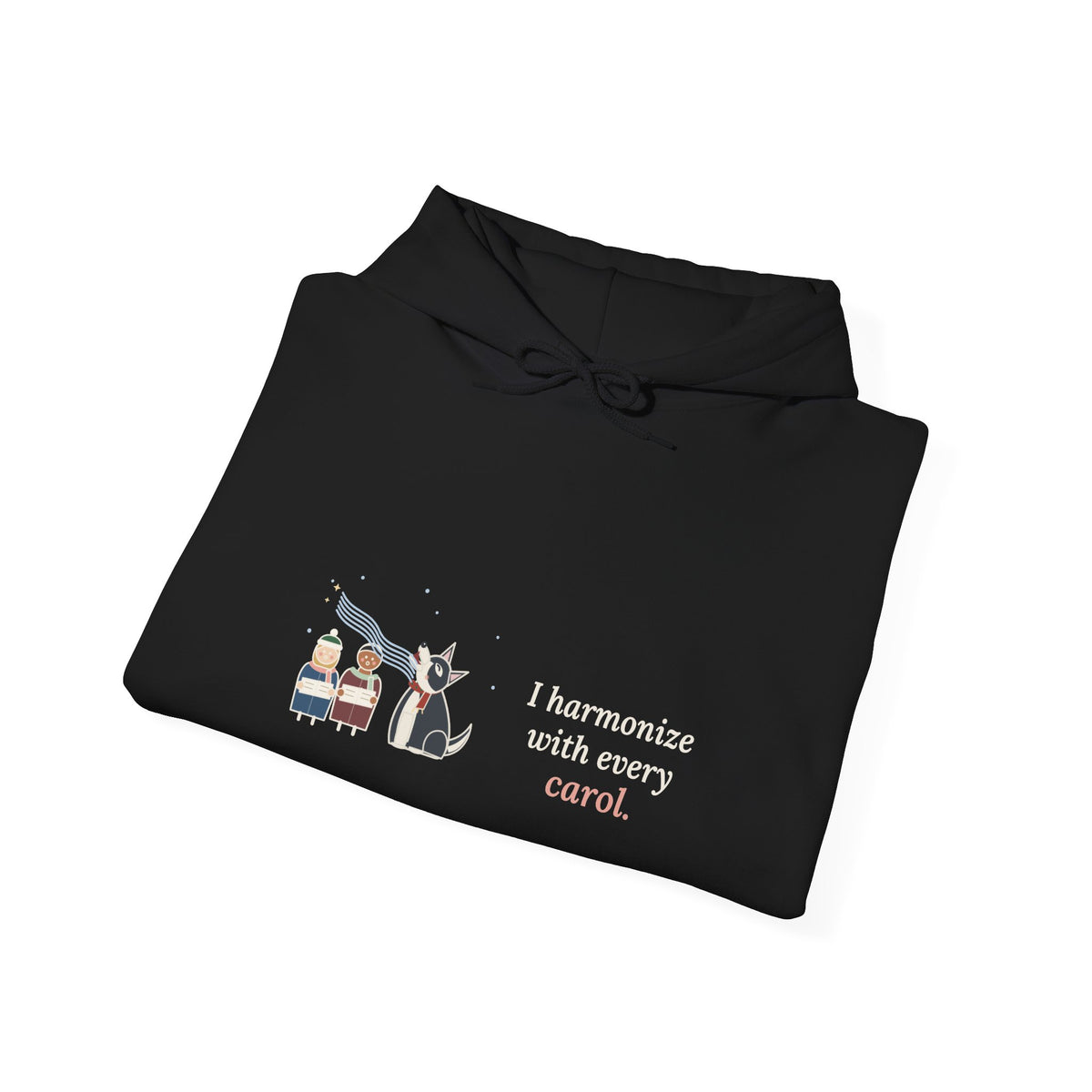Husky Hoodie - I Harmonize With Every Carol Siberian Husky Christmas Hooded Sweatshirt