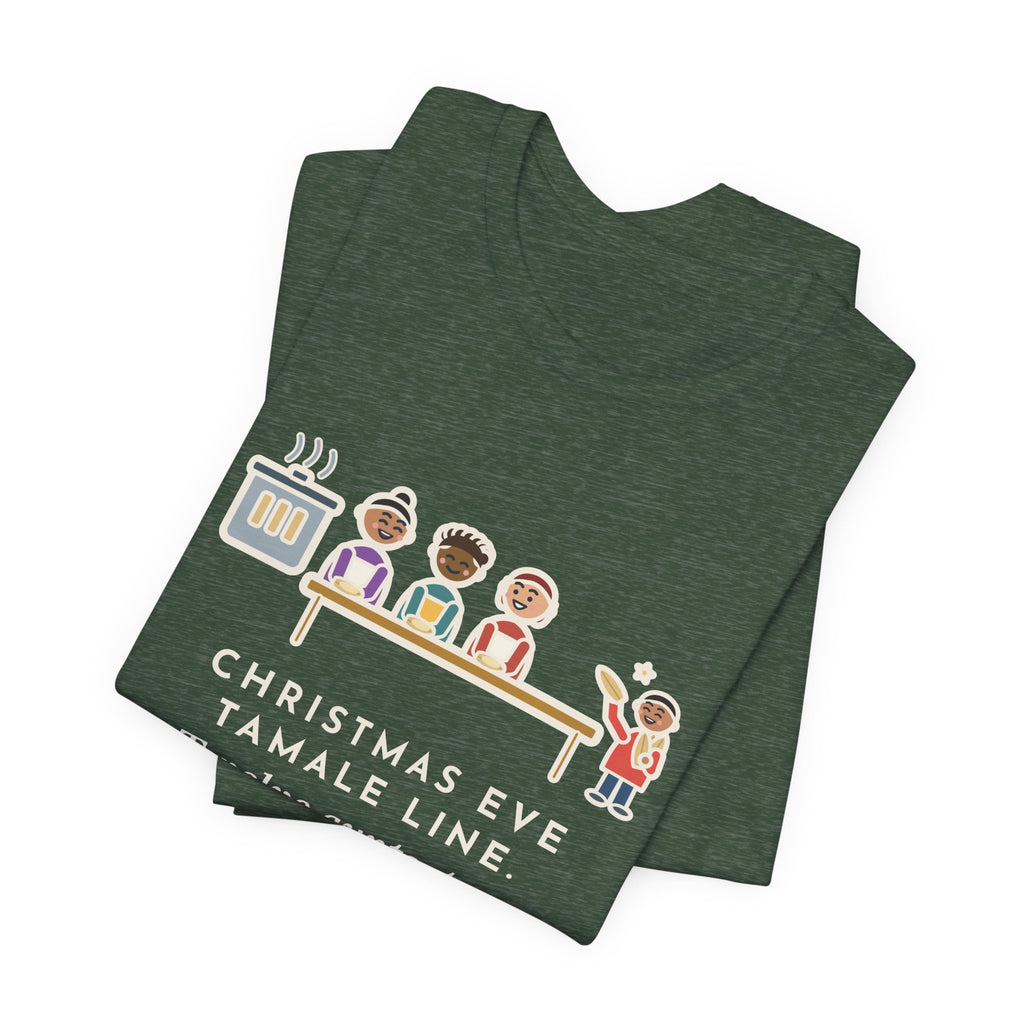Funny Christmas Eve Tamalada T-Shirt, Twelve Aunts, Two Hundred Tamales, One Kid on Corn-Husk Duty, Family Kitchen Tee