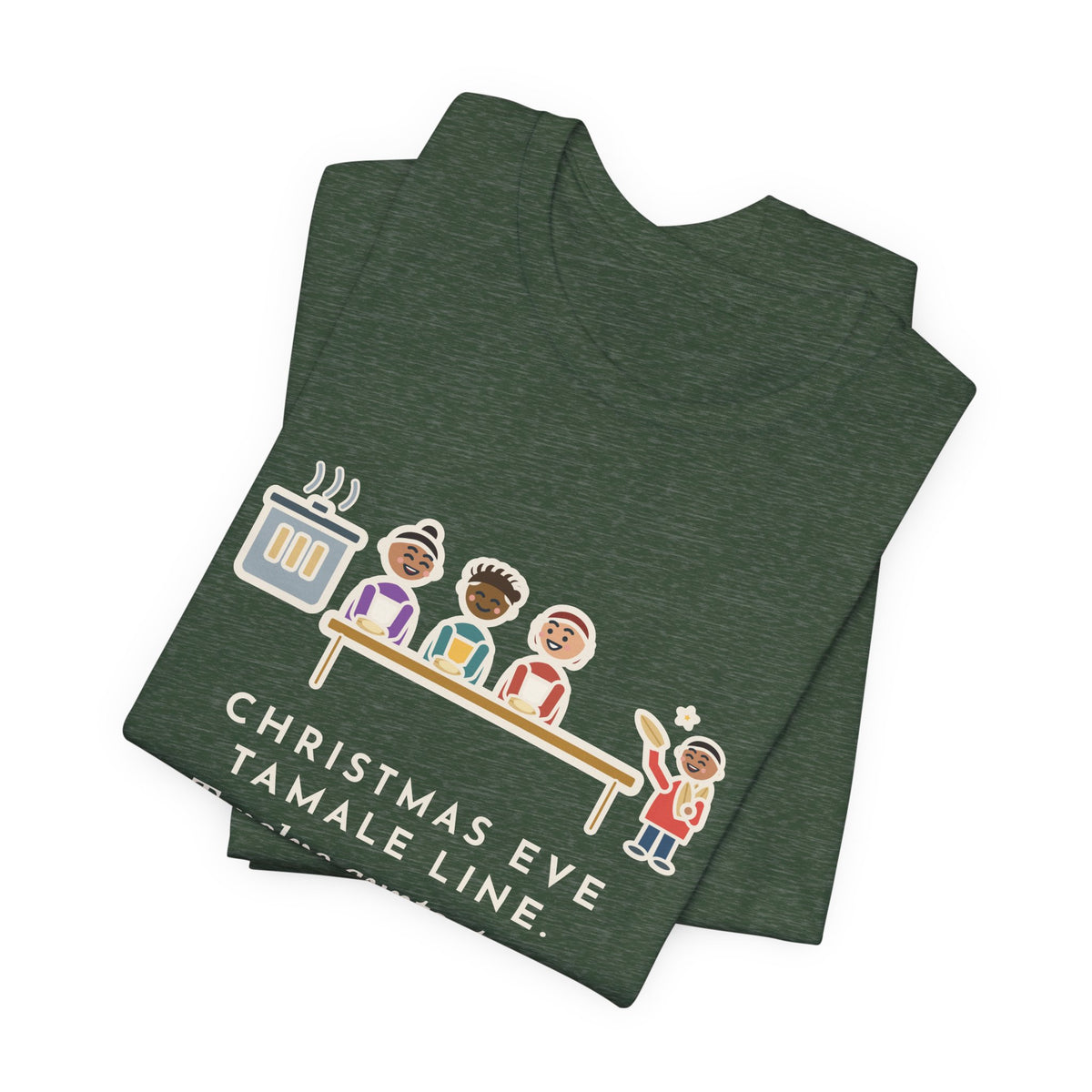 Funny Christmas Eve Tamalada T-Shirt, Twelve Aunts, Two Hundred Tamales, One Kid on Corn-Husk Duty, Family Kitchen Tee