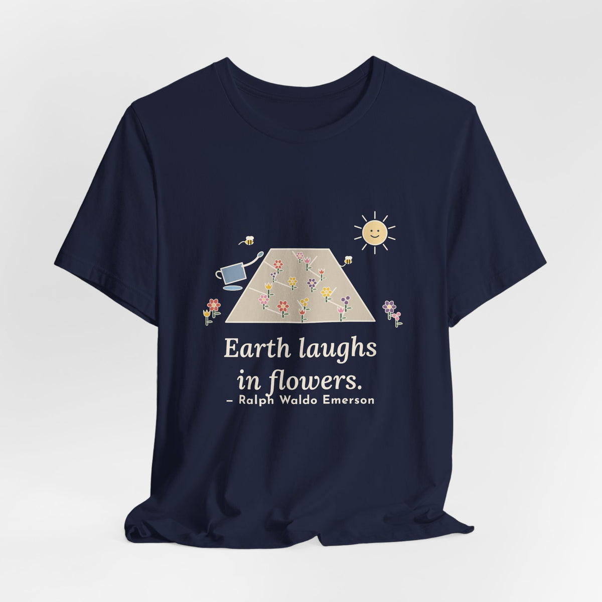 Emerson Quote T-Shirt, Earth Laughs in Flowers, Garden Wildflower Path Tee